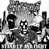 Anticitizen - Stand up and Fight (Explicit)