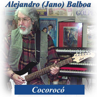 Alejandro Balboa - Cocorocó