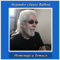 Alejandro Balboa - Homenaje a Temuco