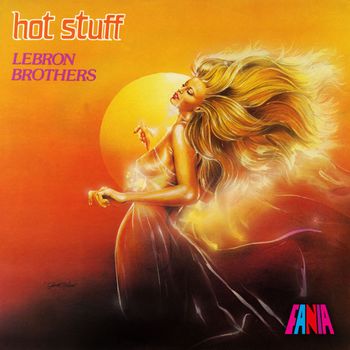 Lebron Brothers - Hot Stuff