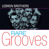 Lebron Brothers - Fania Rare Grooves