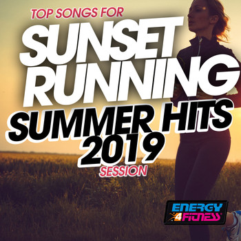 Various Artists - Top Songs For Sunset Running Summer Hits 2019 Session