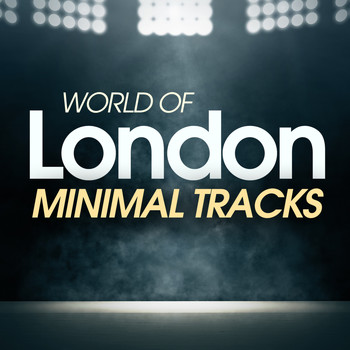 Various Artists - World of London Minimal Tracks