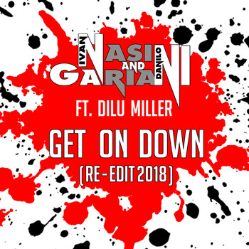 Nasini & Gariani - Get On Down (Re-Edit 2018)