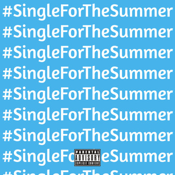 Buddy James - Single for the Summer (Explicit)