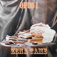 Opus 1 - Zena tame