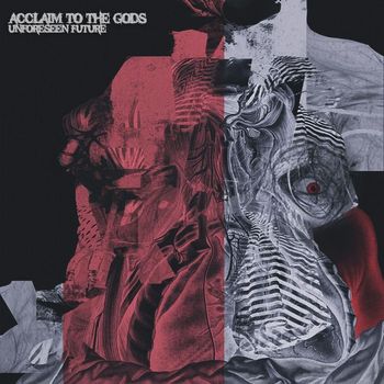 Acclaim To The Gods - Unforeseen Future