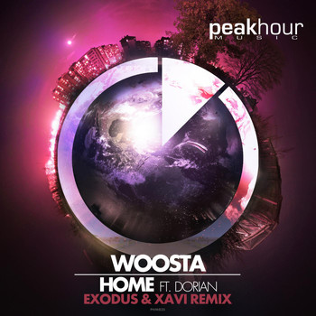Woosta - Home (feat. Dorian)  (Exodus & Xavi Remix)
