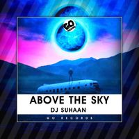 DJ SuhaaN - Above The Sky