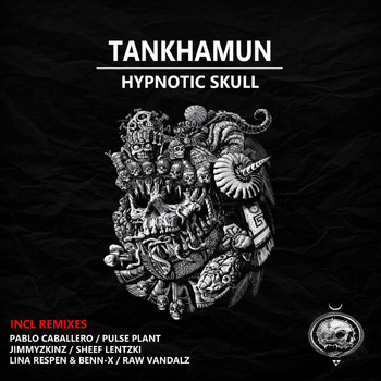 TANKHAMUN - Hypnotic Skull