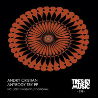 Andry Cristian - ANYBODY TRY EP