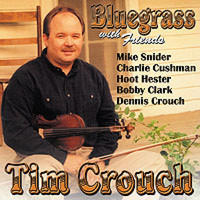Tim Crouch - Bluegrass with Friends