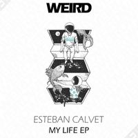 Esteban Calvet - My life EP