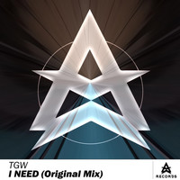 TGW - I Need (Original Mix)