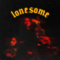 Laye - lonesome (Explicit)