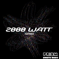 Brian Sanhaji - 2000 WATT Remixes