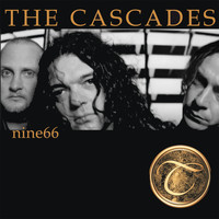 The Cascades - Nine 66