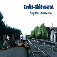 Inti-Illimani - Lugares Comunes