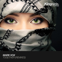 Mark Vox - Together (Remixes)