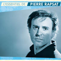 Pierre Rapsat - L'essentiel