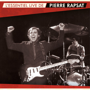 Pierre Rapsat - L'essentiel (Live)