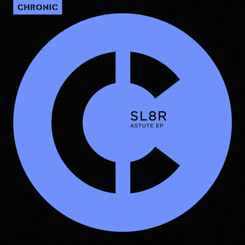 Sl8r - Astute EP