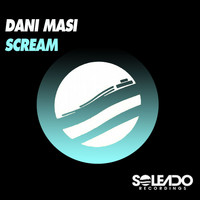Dani Masi - Scream