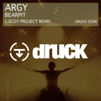 Argy (UK) - Bearpit (Scot Project Remix)