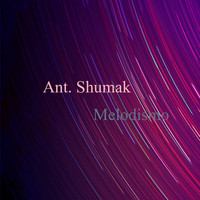 Ant. Shumak - Melodismo