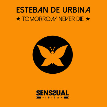 Esteban de Urbina - Tomorrow Never Die