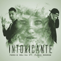 Ferdie Molina - Intoxicante (feat. Flako Monroe) (Explicit)