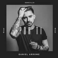 Daniel Arrome - Por Ti