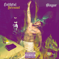 Blayne - Faithful Servant