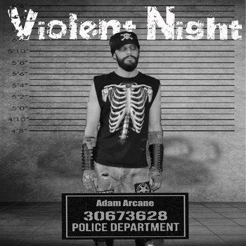 Adam Arcane - Violent Night