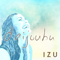 Izu - Daijoubu