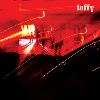 Taffy - Deep Dark Creep Love (Explicit)