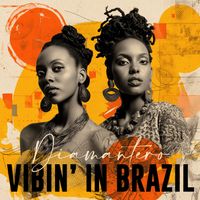 Monsieur De Shada - Vibin' in Brazil