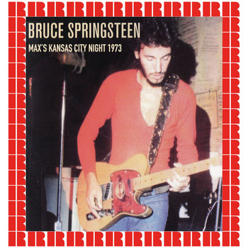 Bruce Springsteen - Max's Kansas City 1973