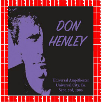 Don Henley - Universal Ampitheater, Universal City, Sept. 3, 1985
