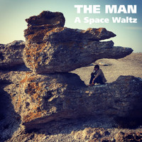 The Man - A Space Waltz