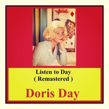 Doris Day - Listen to Day (Remastered)