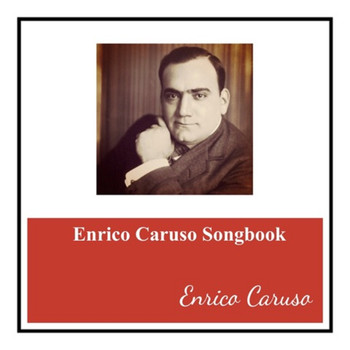 Enrico Caruso - Enrico caruso songbook