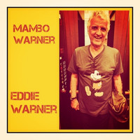 Eddie Warner - Mambo Warner