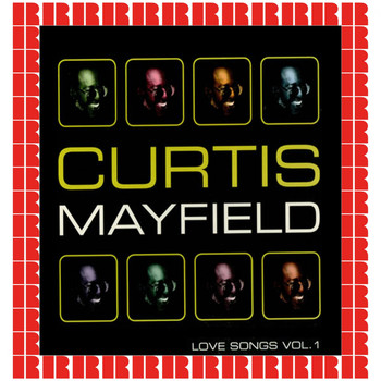 Curtis Mayfield - Love Songs Vol. 1