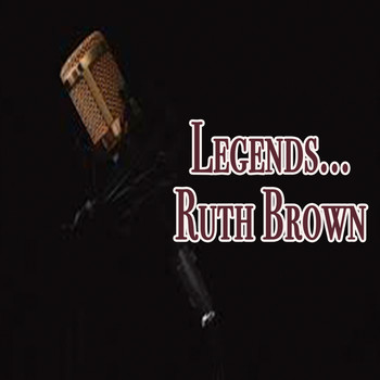 Ruth Brown - Legends: Ruth Brown