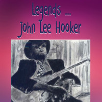 John Lee Hooker - Legends: John Lee Hooker