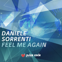 Daniele Sorrenti - Feel Me Again