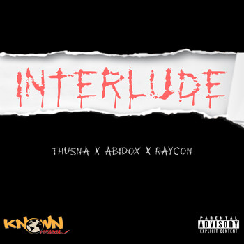 Thusna,  Abidox &  Raycon - Interlude (Explicit)