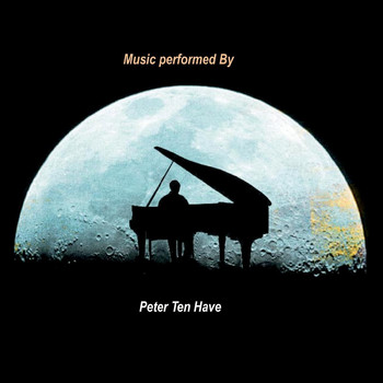 Peter Ten Have - Music Performed by Peter Ten Have