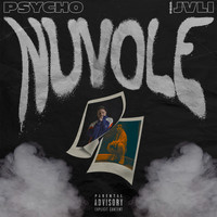 Psycho - Nuvole (Explicit)